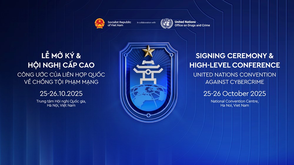Sáng nay, khai mạc Lễ mở ký Công ước của Liên Hợp Quốc về chống tội phạm mạng - ảnh 1