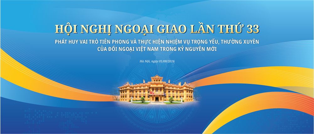 Sáng nay, khai mạc Hội nghị Ngoại giao lần thứ 33  - ảnh 1