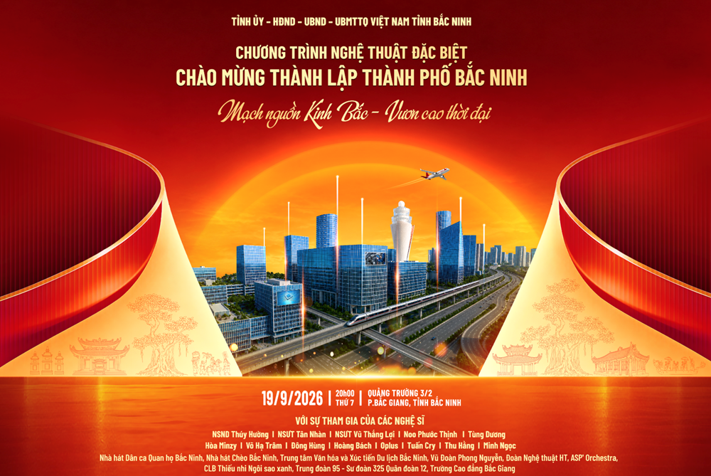 Bắc Ninh tổ chức Chương trình nghệ thuật đặc biệt “Mạch nguồn Kinh Bắc - Vươn cao thời đại“ - ảnh 1
