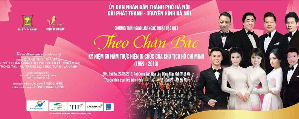 Chương trình giao lưu nghệ thuật đặc biệt kỷ niệm 50 năm thực hiện Di chúc của Chủ tịch Hồ Chí Minh: Theo chân Bác - Anh 1