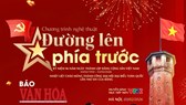Tối nay diễn ra chương trình nghệ thuật đặc biệt “Đường lên phía trước“