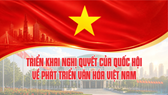 (Infographic) Triển khai Nghị quyết của Quốc hội về phát triển văn hóa Việt Nam
