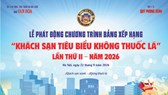 Sáng nay, phát động Bảng xếp hạng “Khách sạn tiêu biểu không thuốc lá” lần thứ II năm 2026