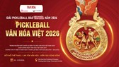 Công bố Giải Pickleball Báo Văn Hóa năm 2026 - “Pickleball Văn hóa Việt 2026“