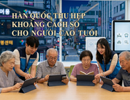 Hàn Quốc: Thu hẹp “khoảng cách số” cho người cao tuổi