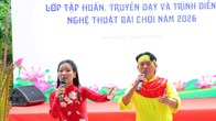 Khai giảng lớp truyền dạy Nghệ thuật Bài chòi gắn với phát triển du lịch cộng đồng