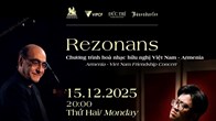 “Rezonans”: Cầu nối âm nhạc Việt Nam - Armenia