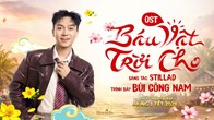 Bùi Công Nam tiếp tục tạo hit với OST “Báu vật trời cho“