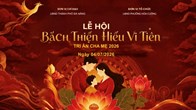 Người miền Trung gìn giữ đạo Hiếu qua lễ hội “Bách thiện hiếu vi tiên”