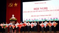Đắk Lắk công bố nhiều quyết định quan trọng về công tác cán bộ