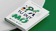 “Tư duy mở” trở thành cuốn sách “gối đầu giường” của thế hệ mới