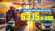(Infographic) Xuất, nhập khẩu tháng đầu năm đạt 63,15 tỉ USD 