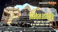 (Emagazine) Maharashtra mở cánh cửa di sản để hút dòng khách toàn cầu
