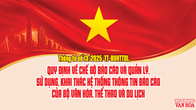 Quy định về chế độ báo cáo và quản lý, sử dụng, khai thác Hệ thống thông tin báo cáo của Bộ Văn hóa, Thể thao và Du lịch