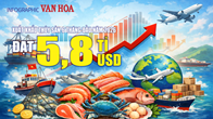 (Infographic) Xuất khẩu thủy sản 6 tháng đầu năm 2026 đạt 5,8 tỉ USD, tăng 12,8%