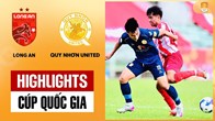 Highlight Long An vs Quy Nhơn: Lê Văn Hưng toả sáng, Long An giành vé đi tiếp