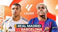 Nhận định trận đấu Real Madrid vs Barcelona, 22h15 ngày 26.10: Kinh điển của Yamal hay Mbappe?