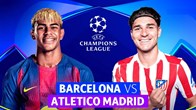 Nhận định trận đấu Barcelona vs Atletico Madrid, 2h00 ngày 9.4: Điểm tựa Camp Nou