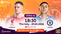 Link xem trực tiếp Liverpool vs Chelsea, 18h30 ngày 9.5 - vòng 36 Ngoại hạng Anh