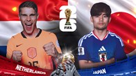 Lịch thi đấu World Cup 2026 ngày 15.6: Tâm điểm Hà Lan vs Nhật Bản