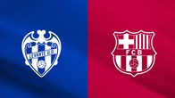Nhận định trận đấu Levante vs Barcelona, 21h15 ngày 13.9: Thách thức chưa đủ lớn