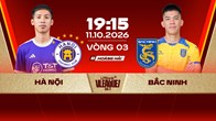 Link xem trực tiếp Hà Nội FC vs Bắc Ninh, 19h15 ngày 11.10 - vòng 3 V.League 2026/27