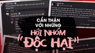 Công an Quảng Ninh cảnh báo một số hội nhóm mạng xã hội độc hại