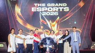 The Grand Esports 2026 mở chương mới cho eSports Việt