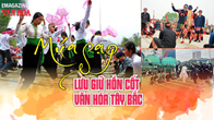 (Emagazine) Múa sạp lưu giữ hồn cốt văn hóa Tây Bắc
