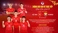 Thái Nguyên mở bán vé xem tuyển Việt Nam gặp Myanmar 