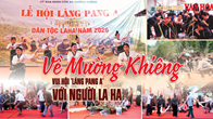 (Emagazine) Về Mường Khiêng vui hội “Láng Pang A” với người La Ha