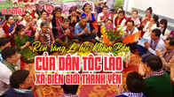 (Infographic) Rộn ràng Lễ hội Khăm Bản của người Lào ở xã biên giới Thanh Yên