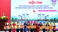 Sôi nổi hội thi “Kết nối sáng kiến truyền thông về bình đẳng giới và gia đình hạnh phúc“