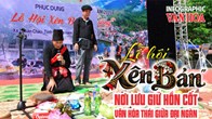 (Infographic) Lễ hội “Xên Bản” - nơi lưu giữ hồn cốt văn hóa Thái giữa đại ngàn