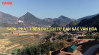 Sa Pa phát triển du lịch từ bản sắc văn hóa