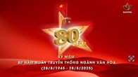 Kỷ niệm 80 năm Ngày truyền thống Ngành Văn hóa