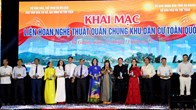Khai mạc Liên hoan Nghệ thuật quần chúng khu dân cư toàn quốc 2025
