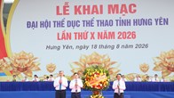 Khai mạc Đại hội TDTT tỉnh Hưng Yên lần thứ X năm 2026