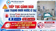 4 trẻ đuối nước trong 4 ngày, 2 trẻ tử vong: Cảnh báo sai lầm khi sơ cứu