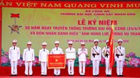 Trường Đại học Cảnh sát nhân dân đón nhận Danh hiệu Anh hùng lực lượng vũ trang nhân dân