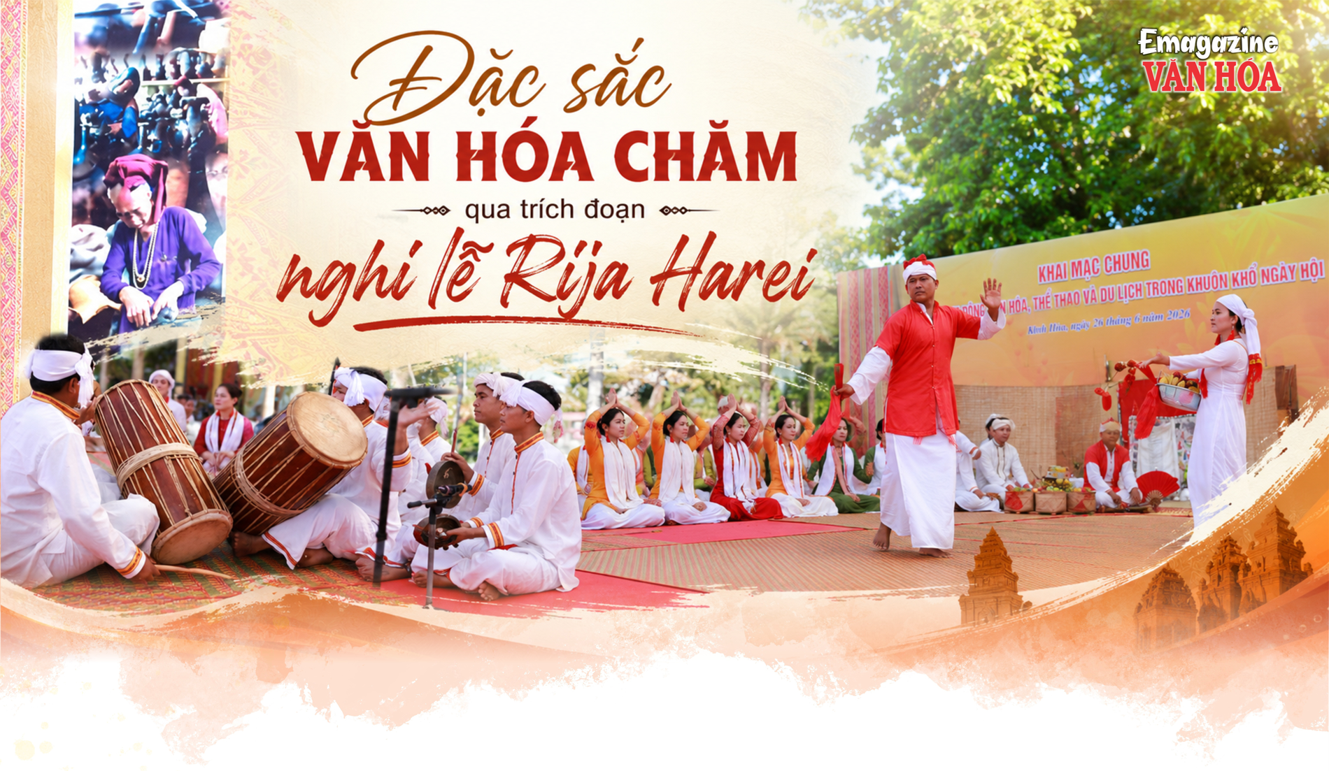 Đặc sắc văn hóa Chăm qua trích đoạn nghi lễ Rija Harei tại Ngày hội Văn hóa dân tộc Chăm lần thứ VI năm 2026