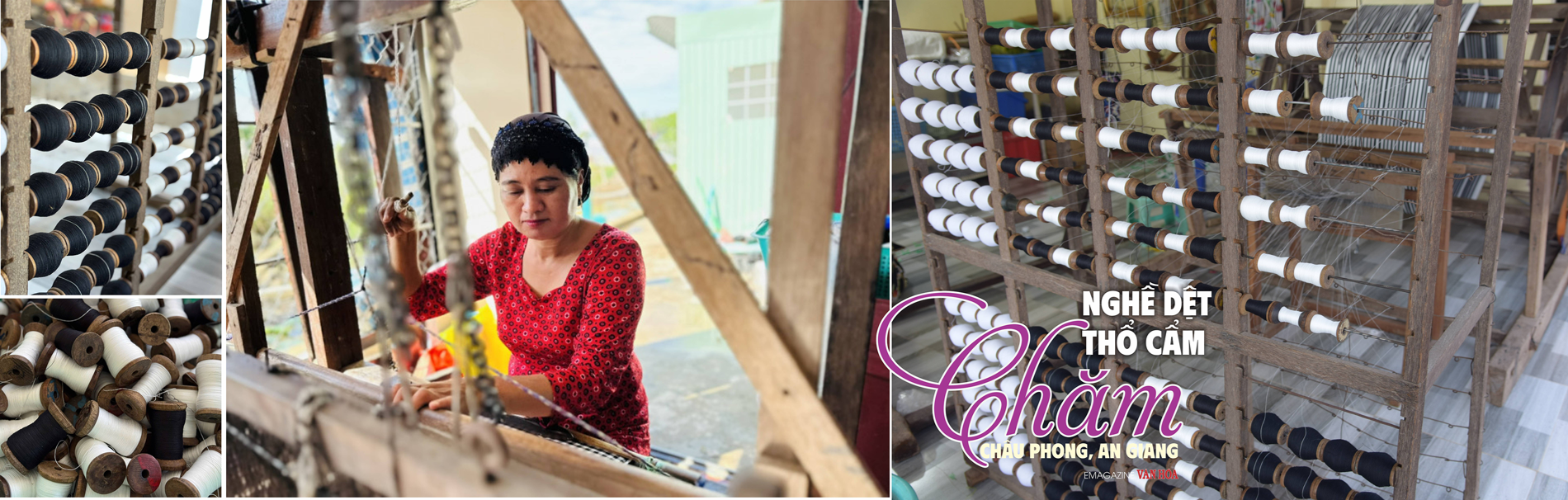 (Emagazine) Độc đáo nghề dệt thổ cẩm Chăm - Châu Phong - ảnh 10
