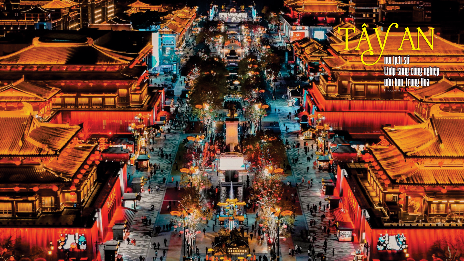 (Emagazine) Tây An - nơi lịch sử thắp sáng công nghiệp văn hoá Trung Hoa - ảnh 7