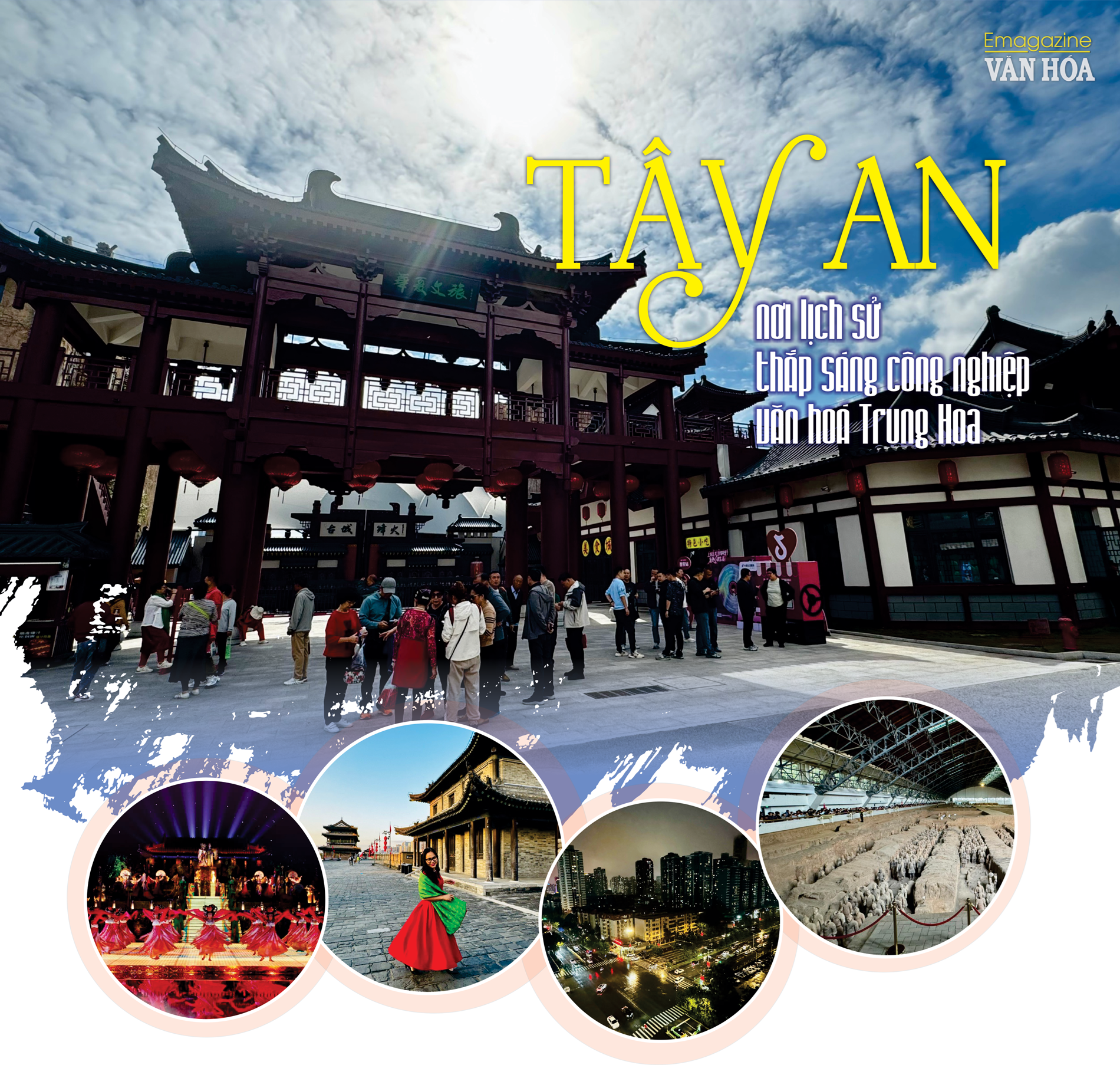 (Emagazine) Tây An - nơi lịch sử thắp sáng công nghiệp văn hoá Trung Hoa - ảnh 1