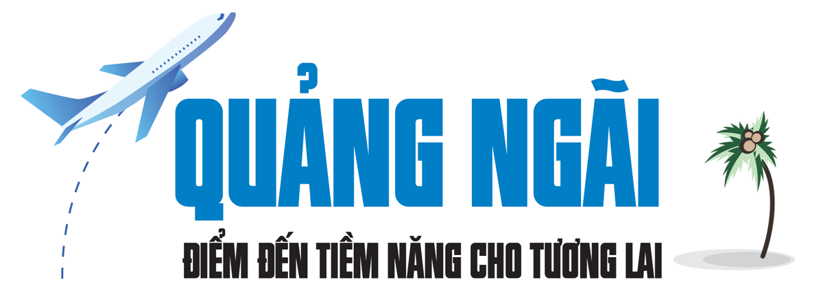 Quảng Ngãi – Điểm đến tiềm năng cho tương lai