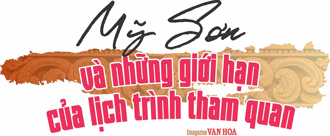 Mỹ Sơn và những giới hạn của lịch trình tham quan khi đưa nghệ thuật truyền thống vào trải nghiệm du lịch văn hóa.