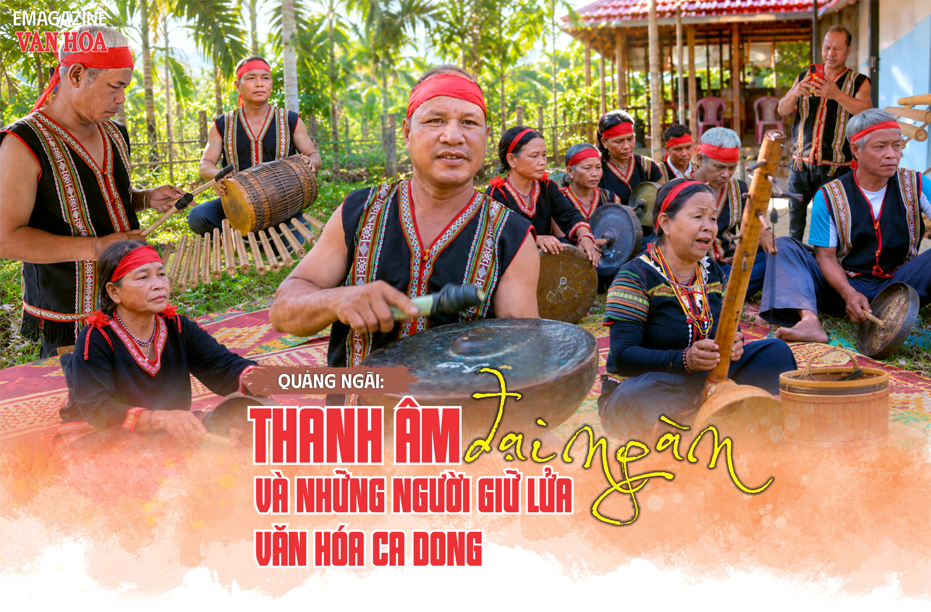 Không gian văn hóa cồng chiêng Ca Dong giữa đại ngàn Sơn Tây Quảng Ngãi