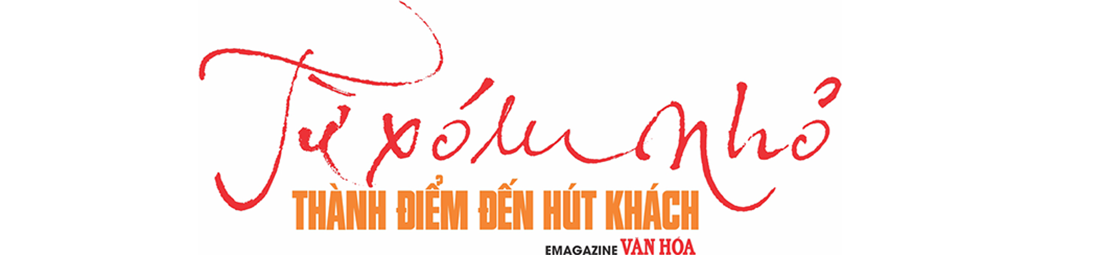 Từ xóm nhỏ thành điểm đến hút khách