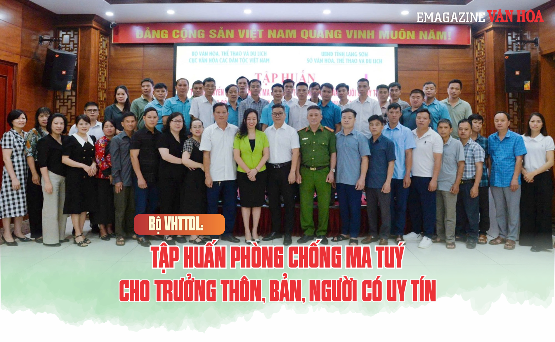 Bộ VHTTDL tập huấn phòng chống ma túy cho trưởng thôn người có uy tín tại Lạng Sơn
