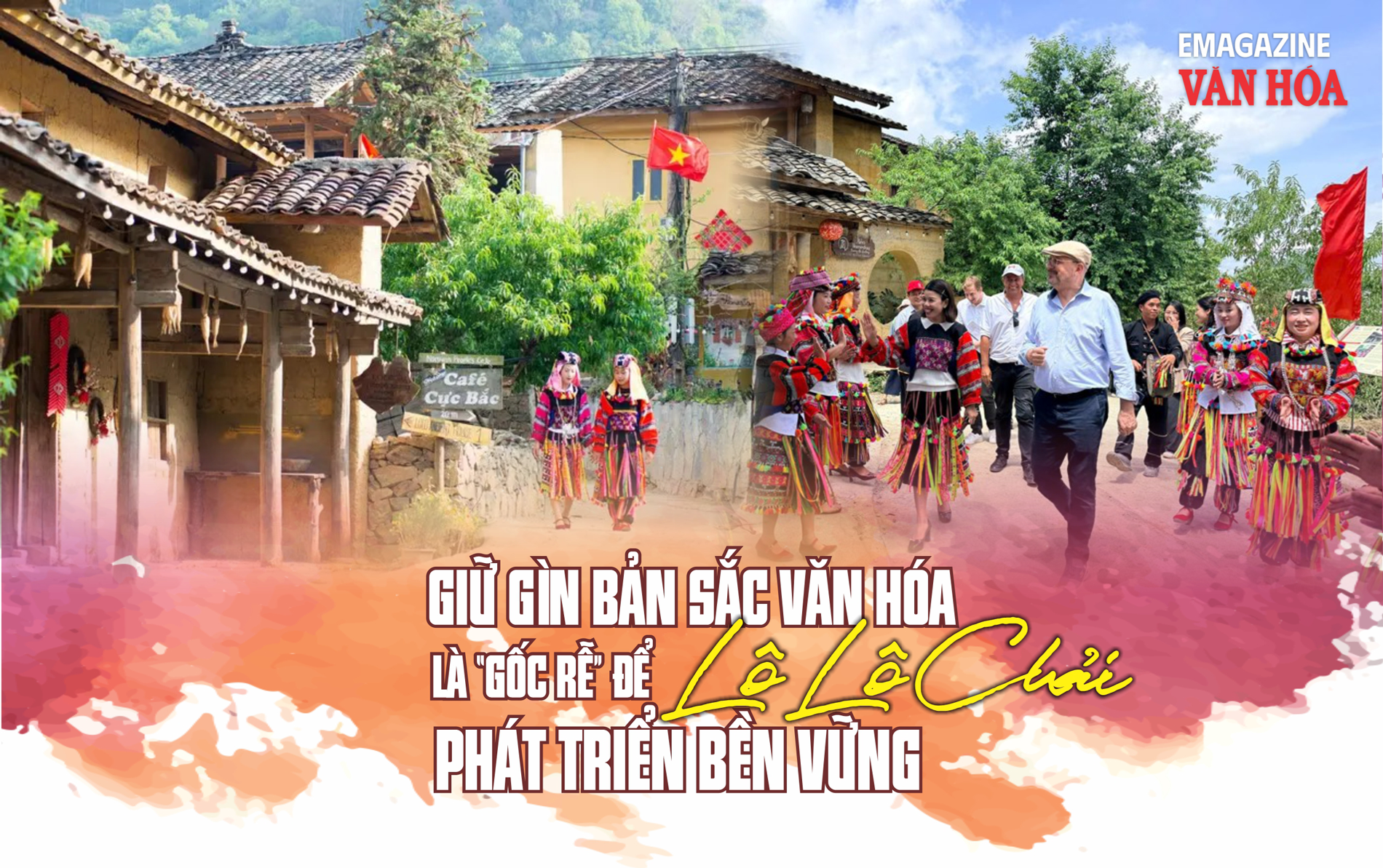 Lô Lô Chải phát triển du lịch cộng đồng bền vững gắn với gìn giữ bản sắc văn hóa vùng cao